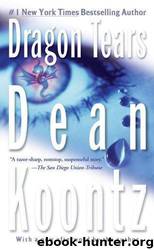 74 Dragon Tears by Dean Koontz