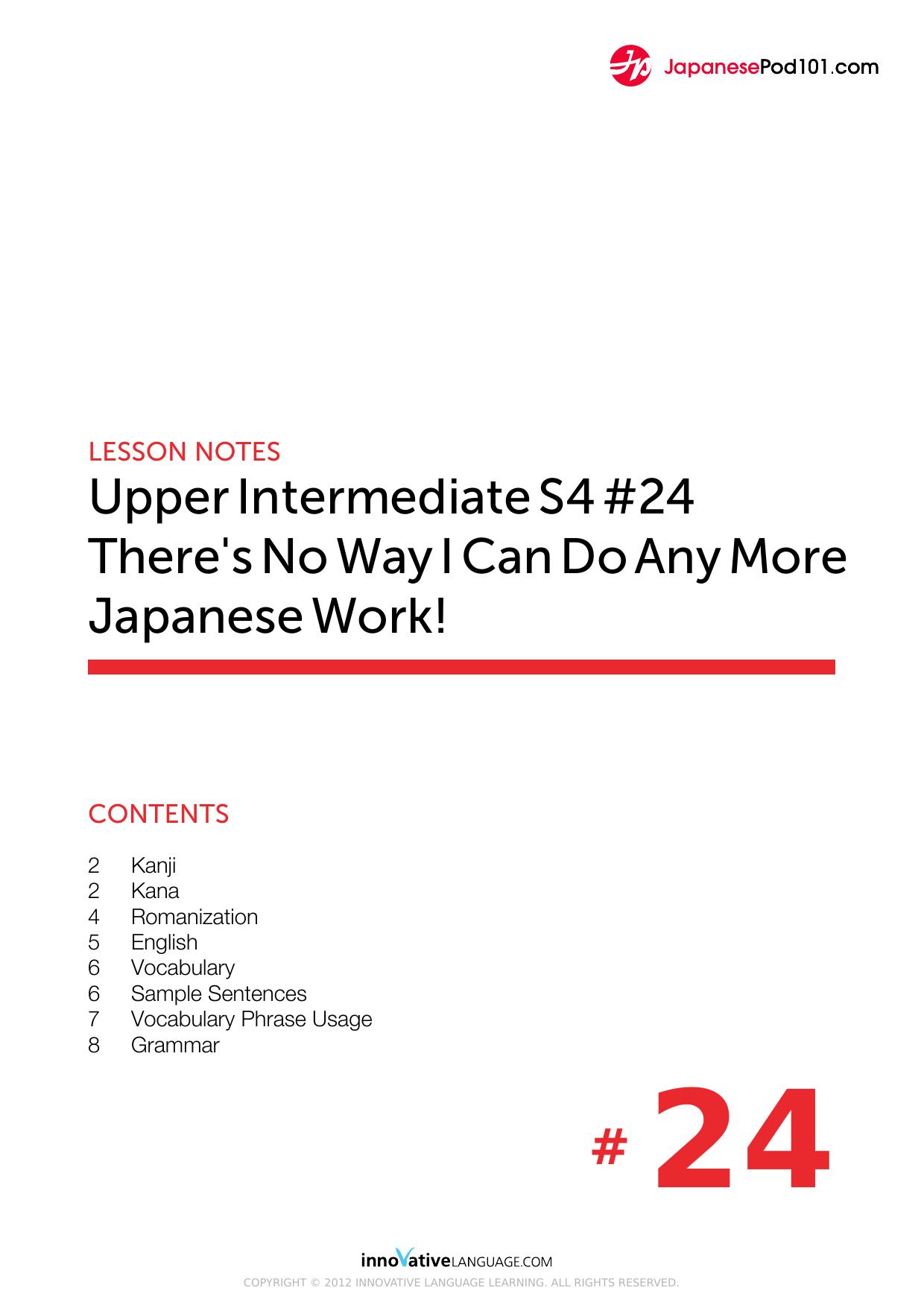 74. There's No Way I Can Do Any More Japanese Work! by Lesson Notes