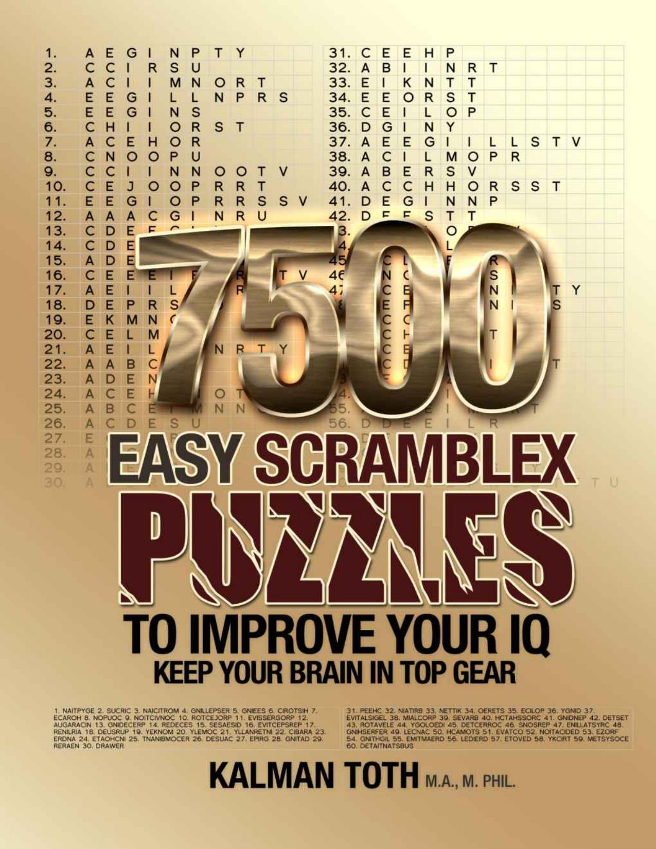 7500 Easy Scramblex Puzzles To Improve Your IQ by Kalman Toth M.A. M.PHIL