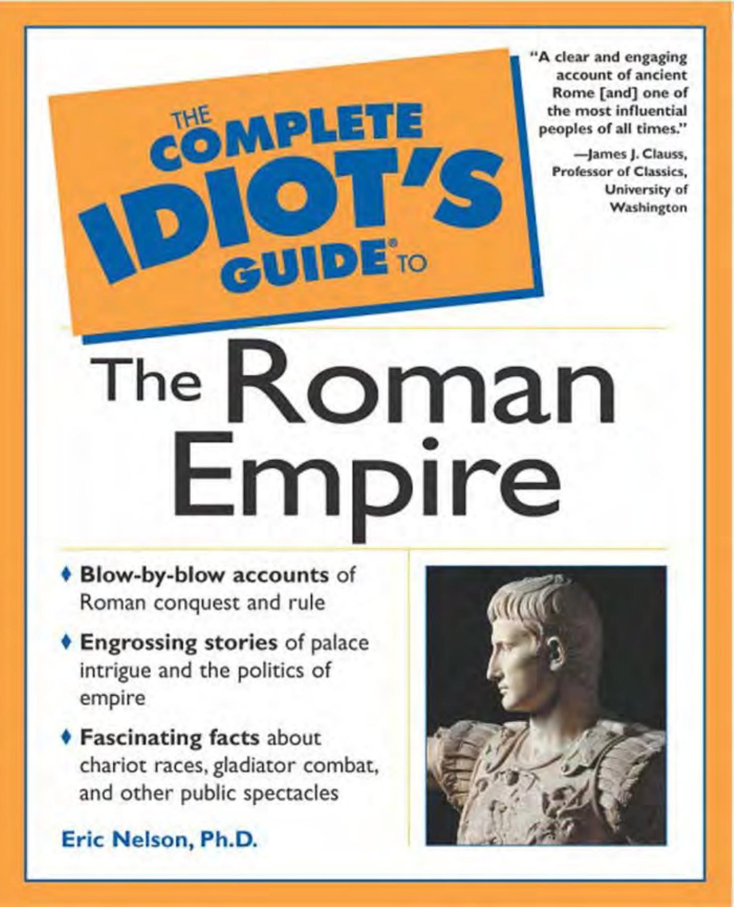 76 The Complete Idiot's Guide to the Roman Empire by Unknown