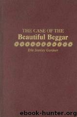 76- The Case of the Beautiful Beggar by Erle Stanley Gardner