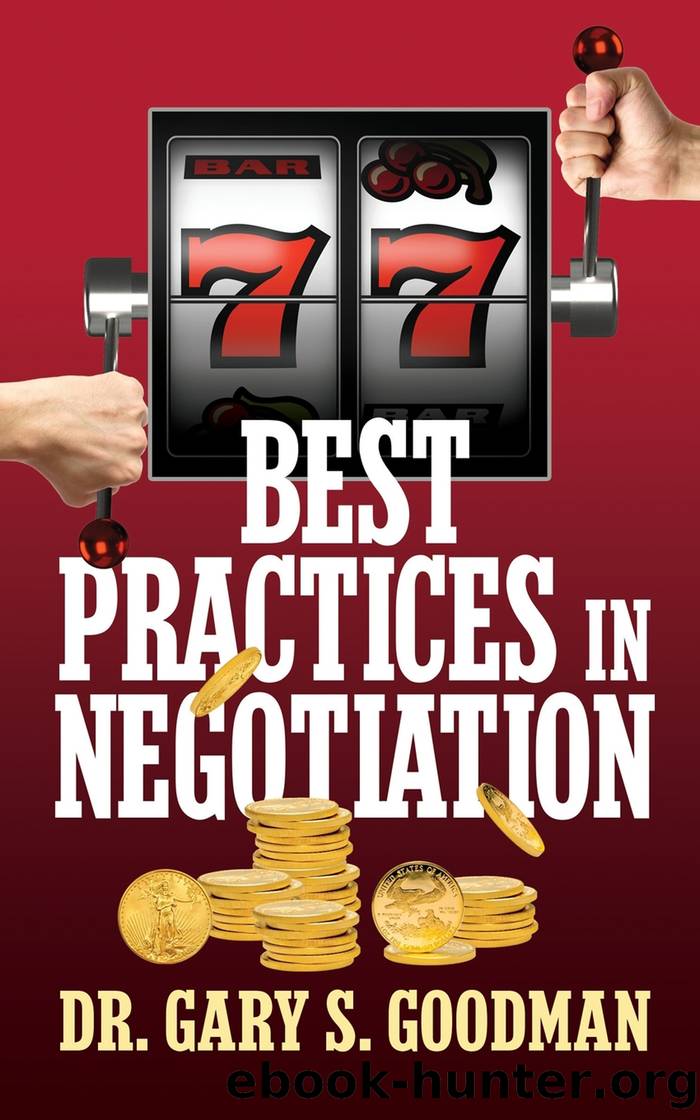 77 Best Practices in Negotiation by Dr. Gary S. Goodman