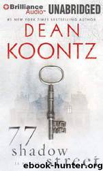 77 Shadow Street by Dean Koontz & Peter Berkrot