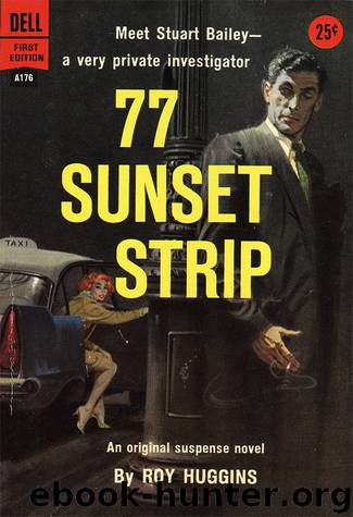 77 Sunset Strip (Jerry eBooks) by Roy Huggins