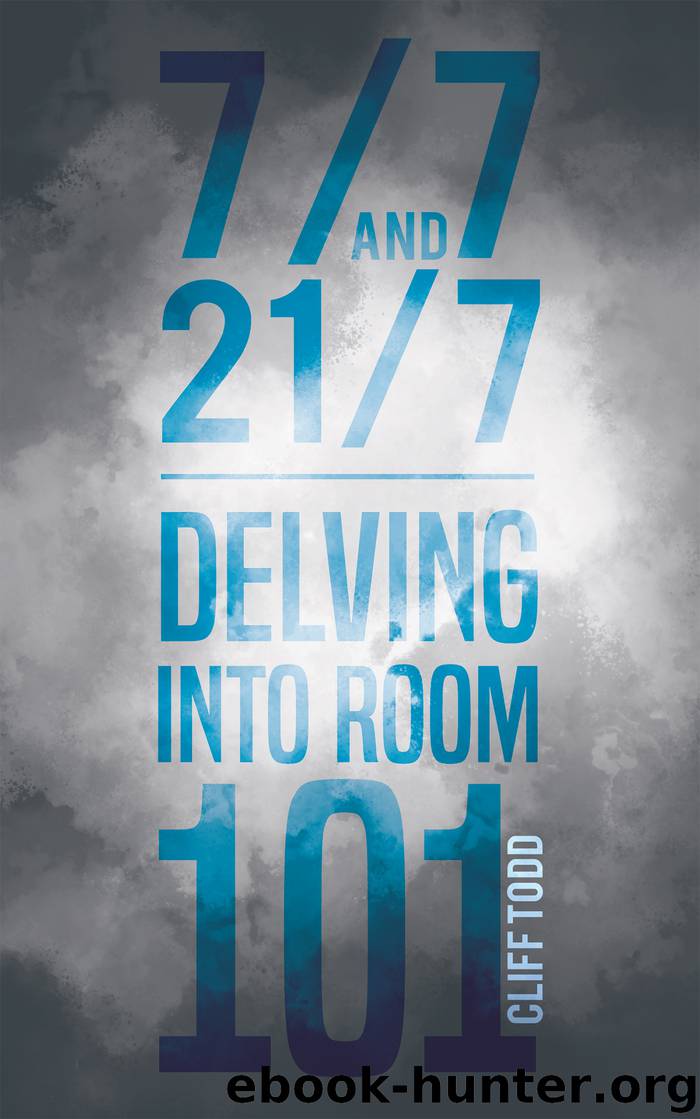 77 and 217 – Delving into Room 101 by Cliff Todd