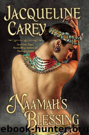 77.09 Naamah's Blessing by Jacqueline Carey