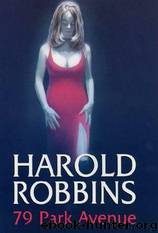 79 Park Avenue(c.1) by Harold Robbins