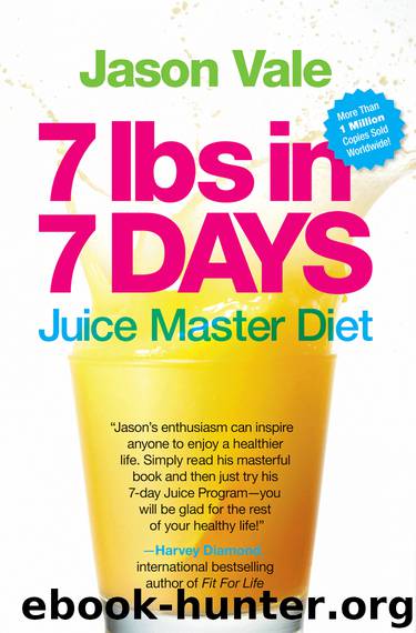 7lbs in 7 Days Super Juice Diet by Jason Vale