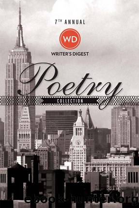 7th Annual Writer's Digest Poetry Awards Collection by Writer's Digest Editors