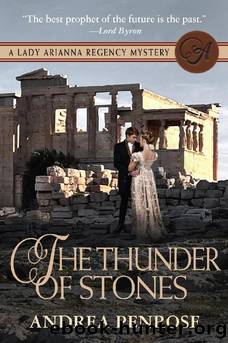 8 - The Thunder of Stones: Lady Arianna Regency Mystery by Andrea Penrose