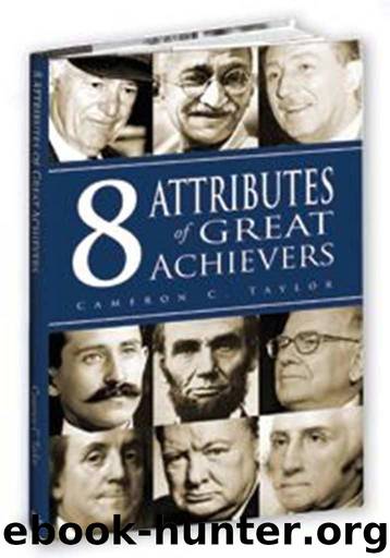 8 Attributes of Great Achievers by Taylor Cameron C