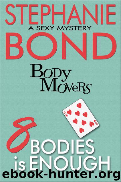 8 Bodies is Enough--for Amazon by Bond Stephanie