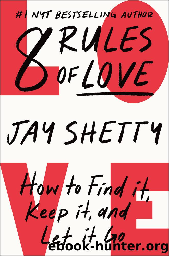 8 Rules of Love by Jay Shetty