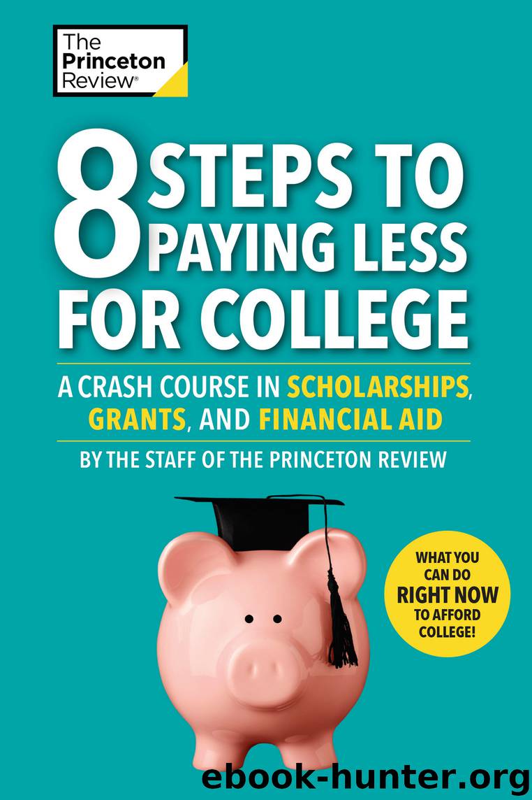 8 Steps to Paying Less for College by Princeton Review