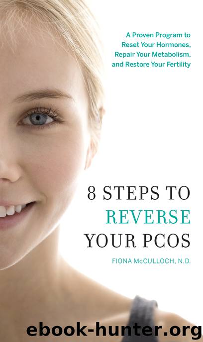 8 Steps to Reverse Your PCOS by Fiona McCulloch