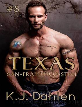 8 Texas (San Francisco Steel, #8) by Kj Dahlen