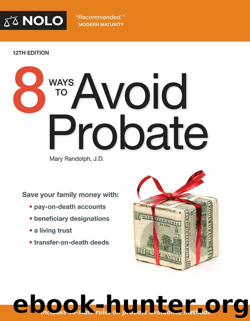 8 Ways to Avoid Probate by Mary Randolph J.D
