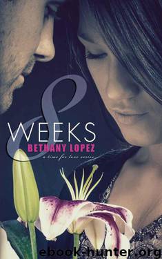 8 Weeks by Bethany Lopez