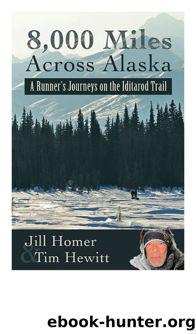 8,000 Miles Across Alaska by Jill Homer