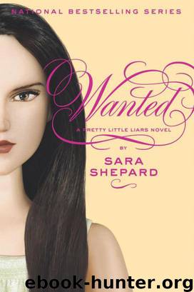 8: Wanted: A Pretty Little Liars Novel by Sara Shepard
