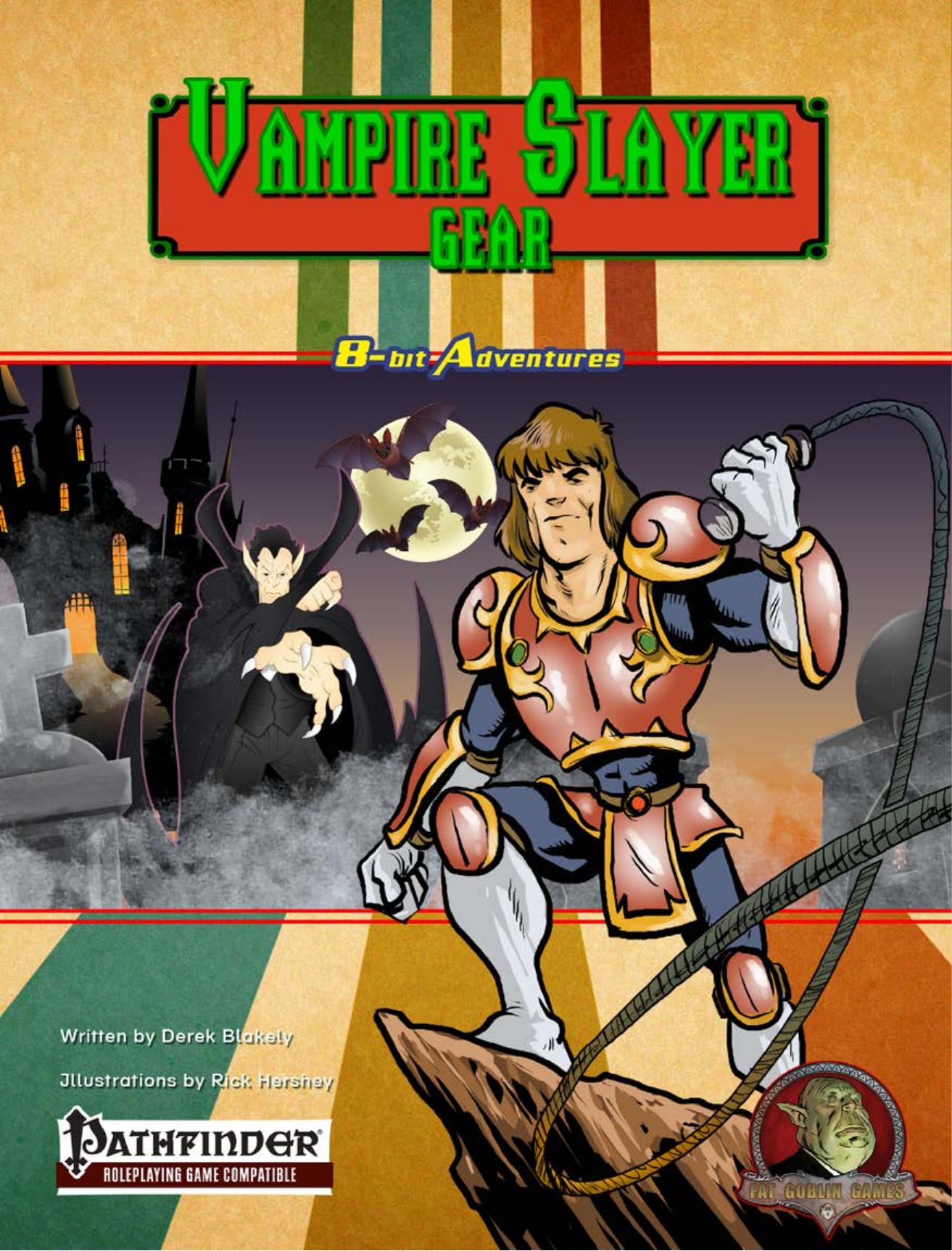 8-Bit Adventures by Vampire Slayer Gear