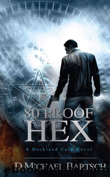 80 Proof Hex by D Michael Bartsch