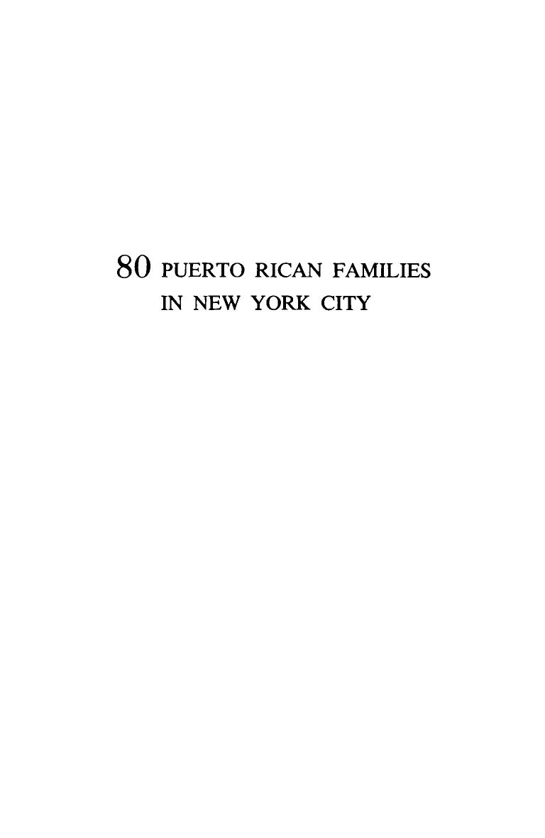 80 Puerto Rican Families in New York City: Health and Disease Studied in Context by Beatrice Bishop Berle