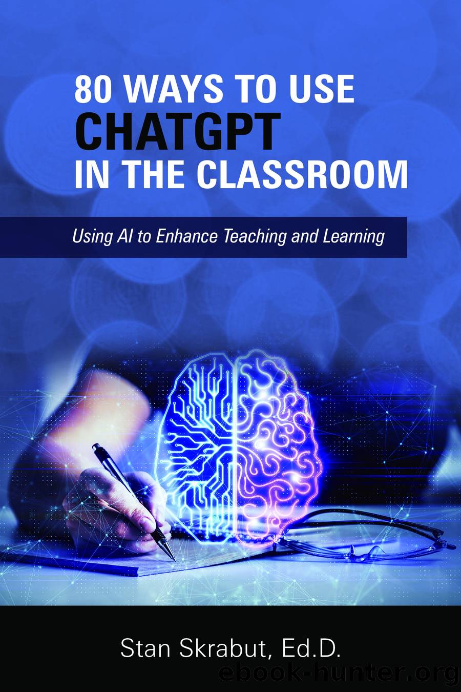 80 Ways To Use ChatGPT In The Classroom | Tubarks   The Musings Of Stan