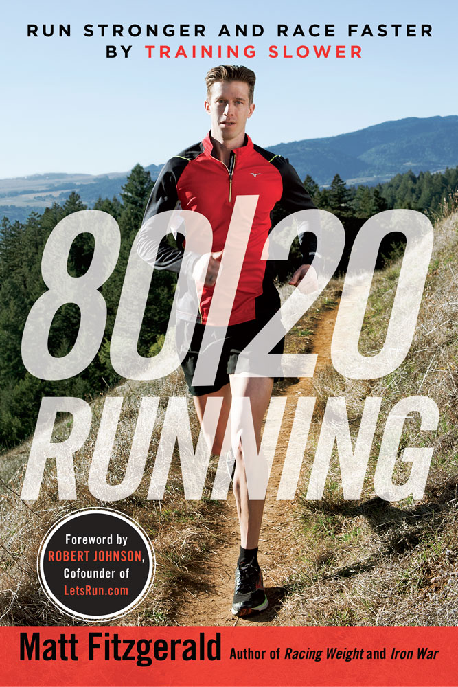 80/20 Running by Matt Fitzgerald