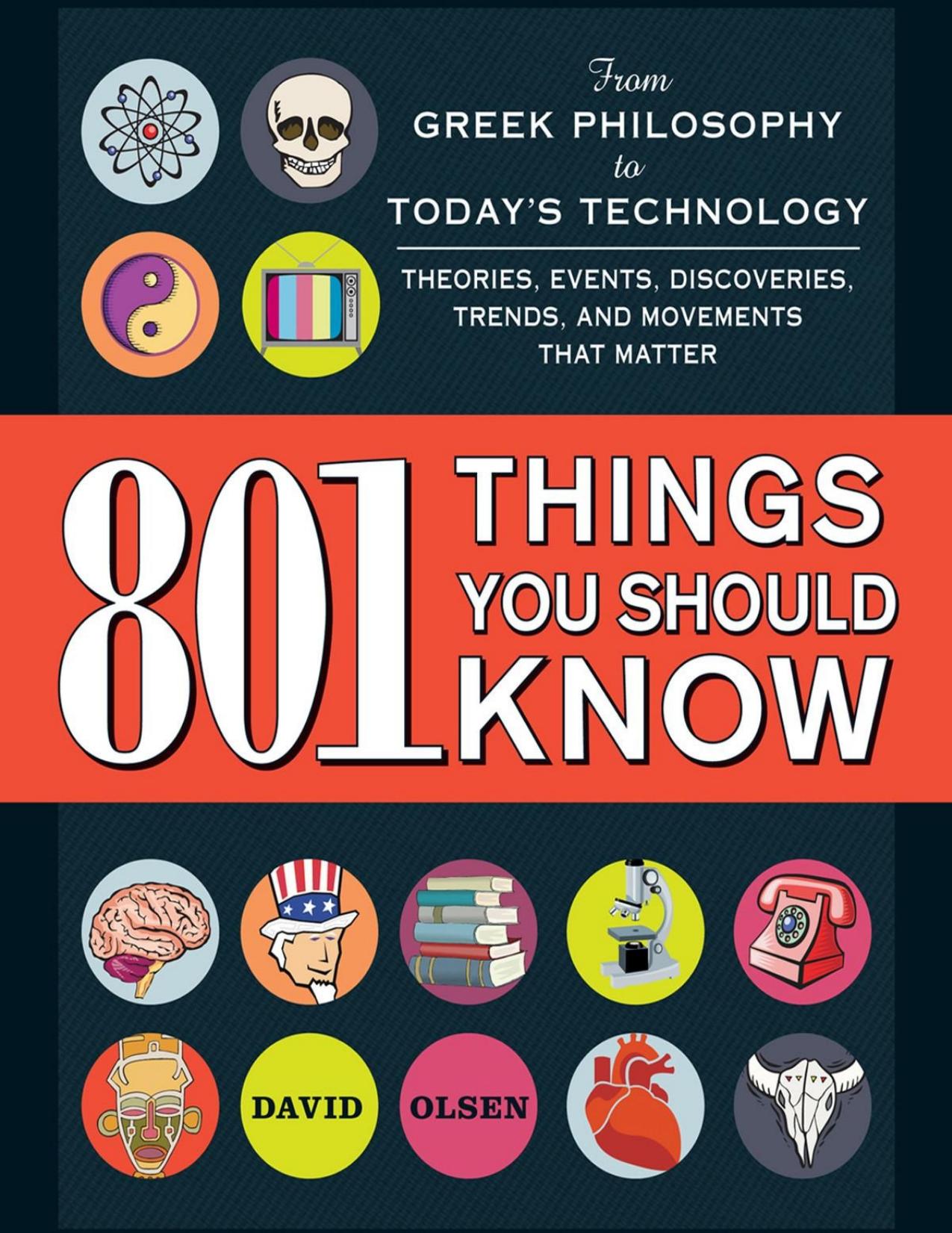 801 Things You Should Know by David Olsen