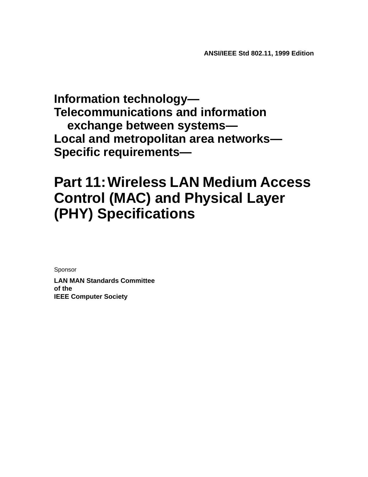 802-11-1999.pdf, Part 11: Wireless LAN Medium Access by LAN MAN Standards Committee