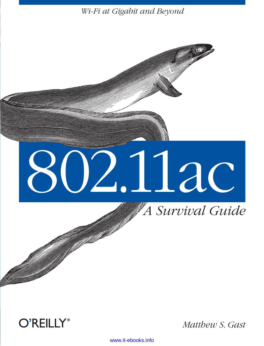 802.11ac: A Survival Guide by Matthew S. Gast
