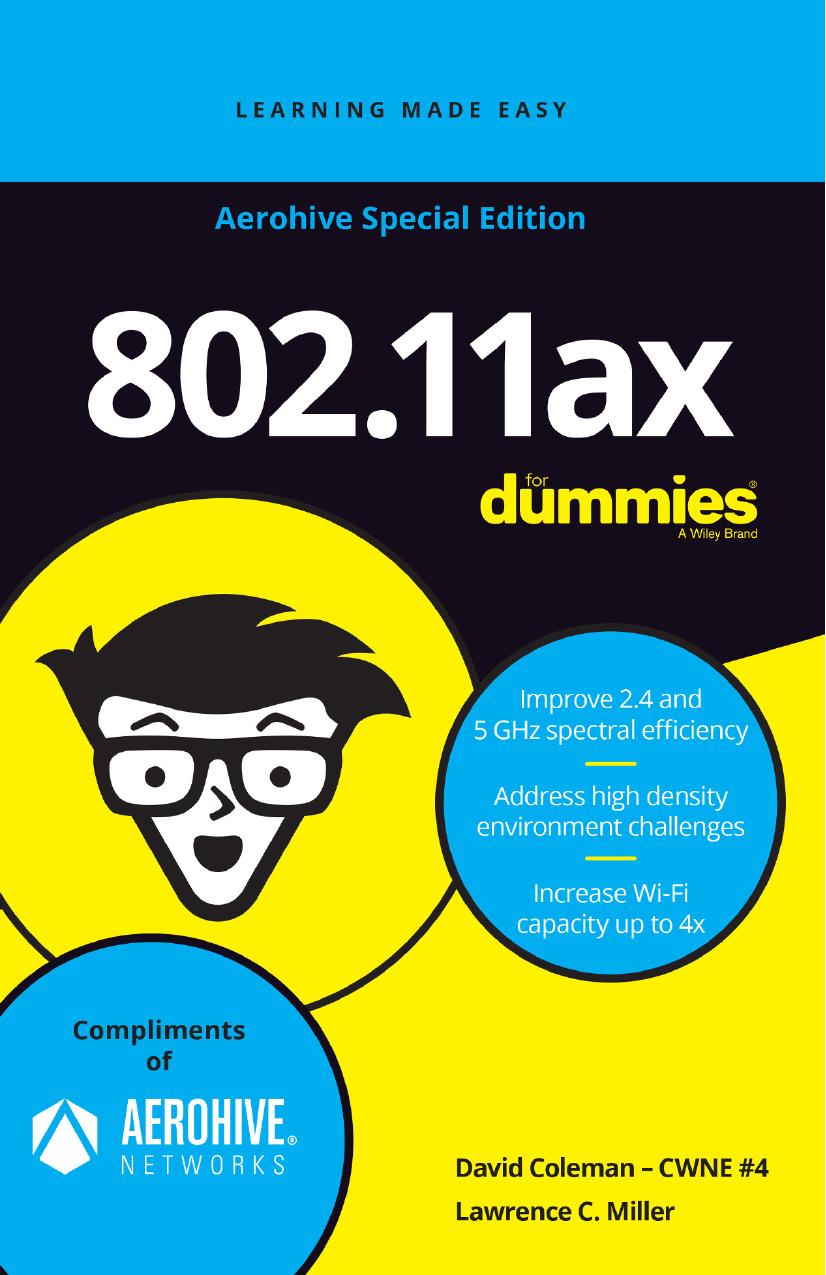 802.11ax for Dummies: Aerohive Special Edition by David Coleman; Lawrence C. Miller