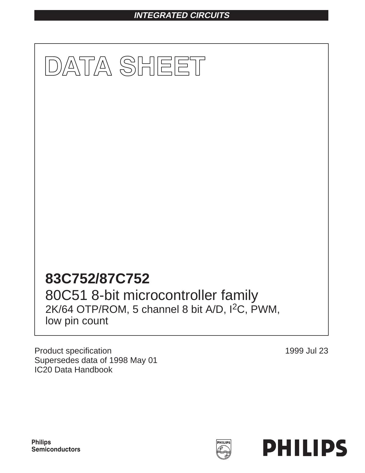80C51 8-bit microcontroller family 2K64 OTPROM, 5 channel 8-bit AD, I2C, PWM, low pin count by Philips Semiconductors