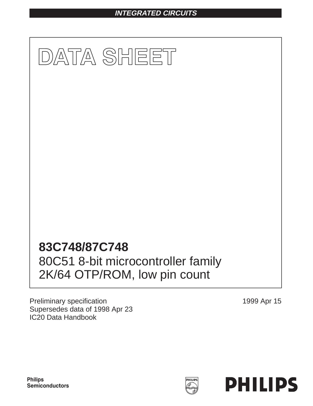 80C51 8-bit microcontroller family 2K64 OTPROM, low pin count by Philips Semiconductors