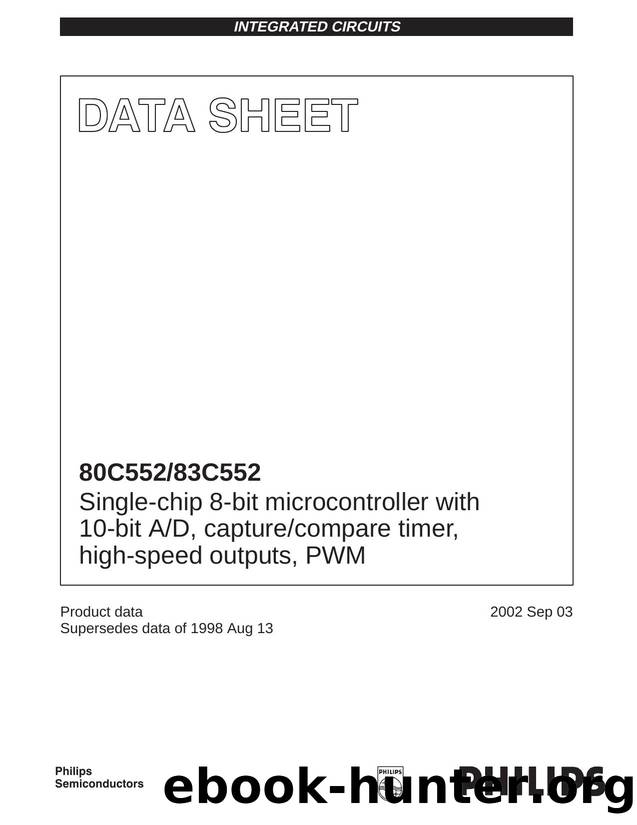 80C55283C552  Single-chip 8-bit microcontroller with  10-bit AD, capturecompare timer,  high-speed outputs, PWM by Philips Semiconductors