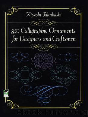 850 Calligraphic Ornaments for Designers and Craftsmen by Kiyoshi Takahashi