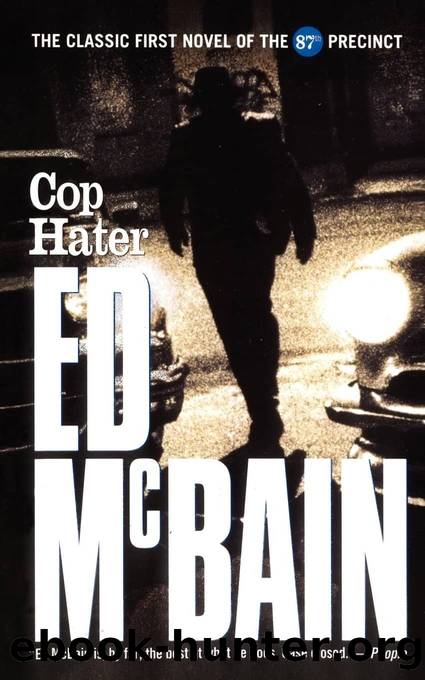 87th Precinct 01 - Cop Hater by Ed McBain