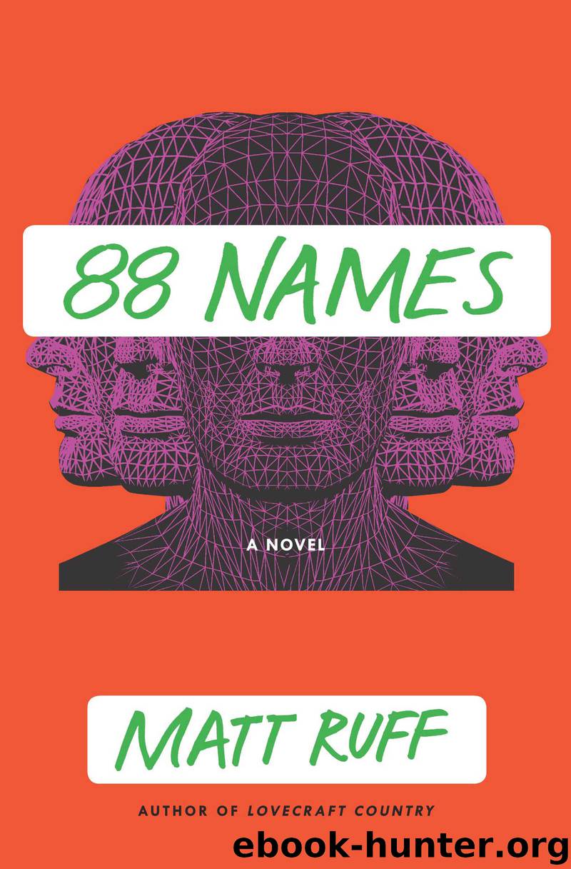 88 Names by Matt Ruff