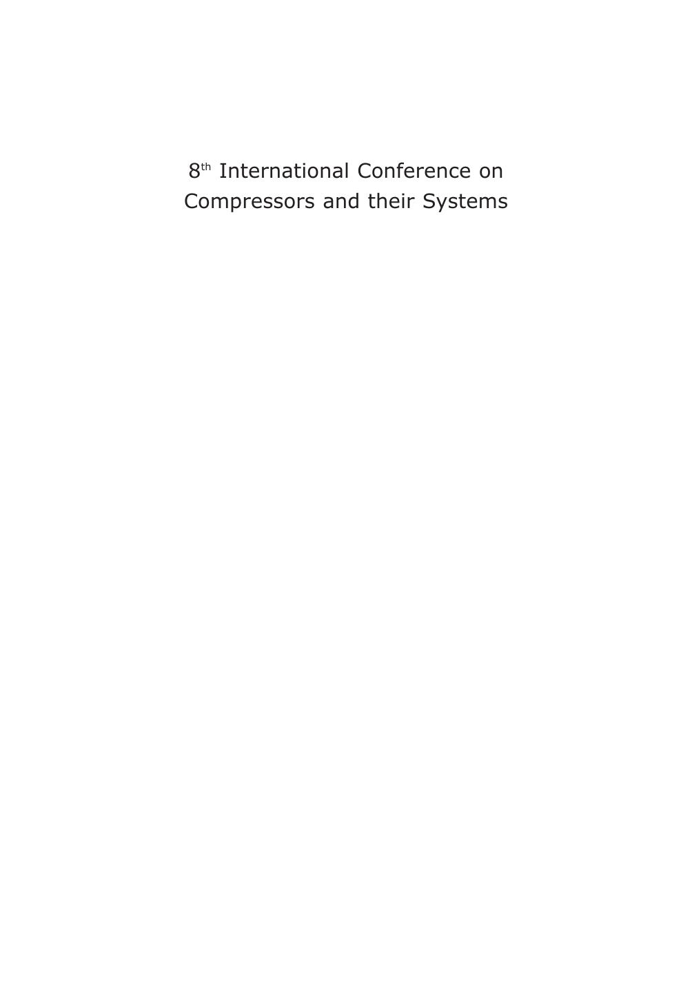 8th International Conference on Compressors and their Systems by City University London
