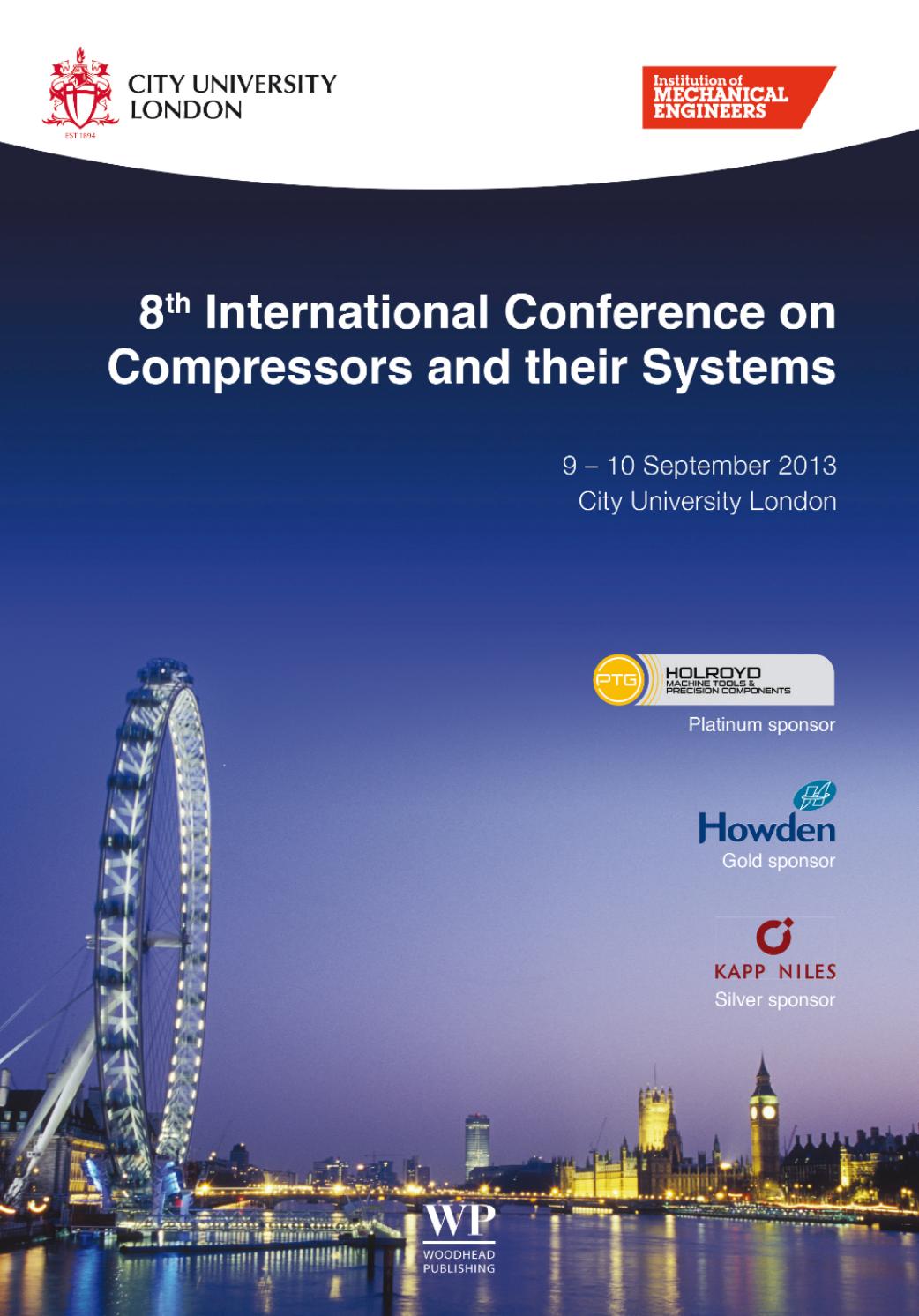 8th International Conference on Compressors and their Systems: 9-10 September 2013, City University London by City University of London Institution of Mechanical Engineers (IMechE)