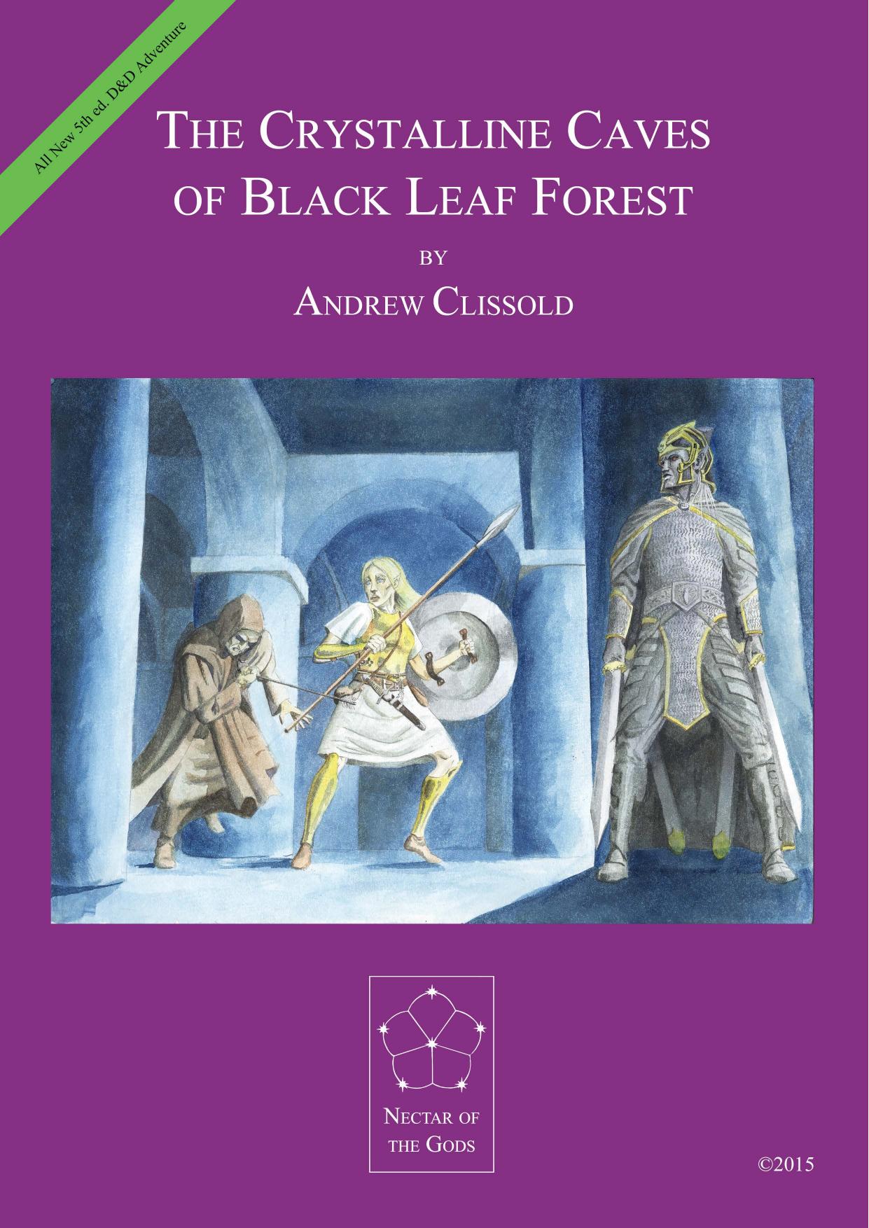 9 - Nectar of the Gods by The Crystalline Caves of Black Leaf Forest