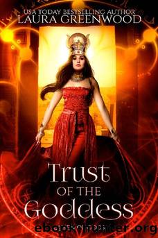 9 - Trust Of The Goddess: Forgotten Gods by Laura Greenwood