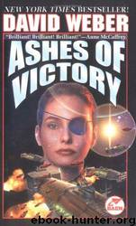 9 Ashes of Victory by David Weber