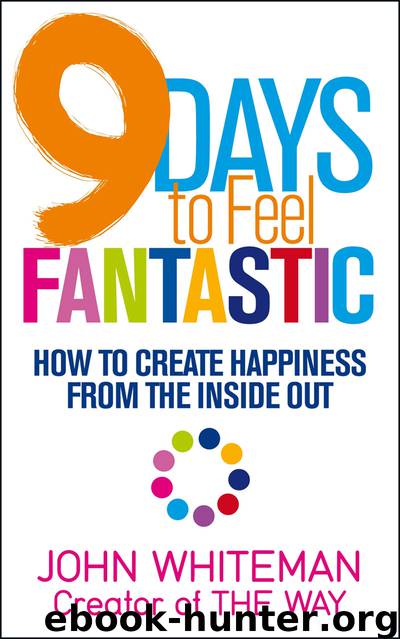 9 Days to Feel Fantastic by John Whiteman