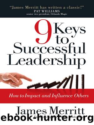 9 Keys to Successful Leadership by James Merritt