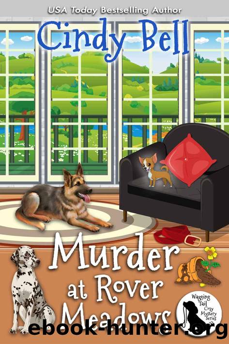 9 Murder at Rover Meadows (Wagging Tail Cozy Mystery Book 9) by Cindy Bell