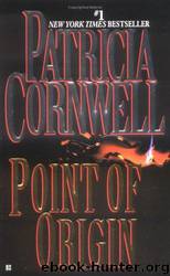 9 Point of Origin by Patricia Cornwell