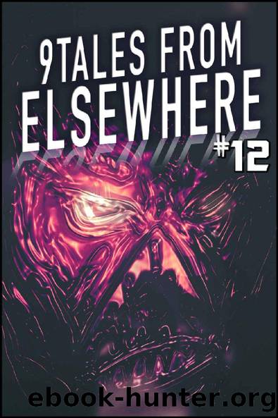 9 Tales From Elsewhere 12 by 9 Tales From Elsewhere