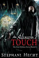 9 The Lost Shifters Series - An Assassin's Touch by Stephani Hecht